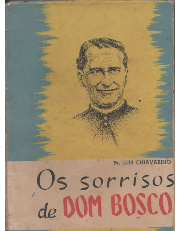 EDIÇOES PAULINA - OS SORRISOS DE DOM BOSCO