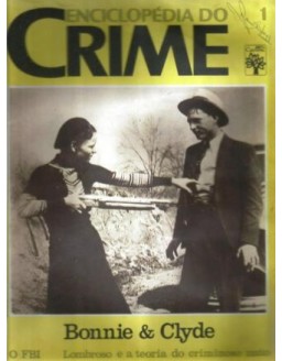 ENCICLOPEDIA DO CRIME 01- BONNIE E CLYDE