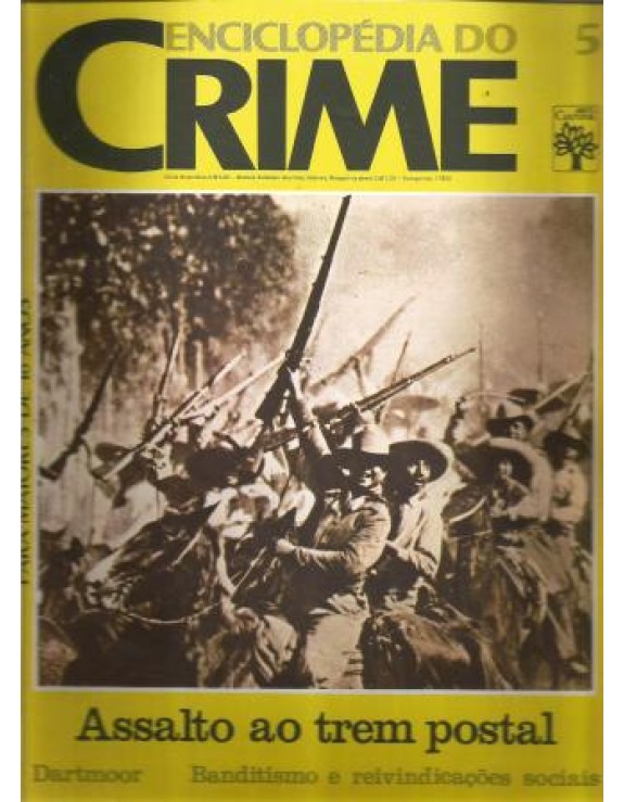 ENCICLOPEDIA DO CRIME 05 - ASSALTO AO TREM POSTAL