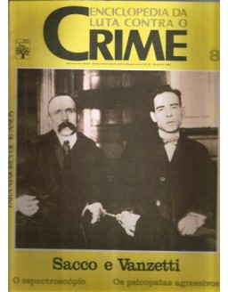 ENCICLOPEDIA DO CRIME 08 -  SACCO E VANZETTI