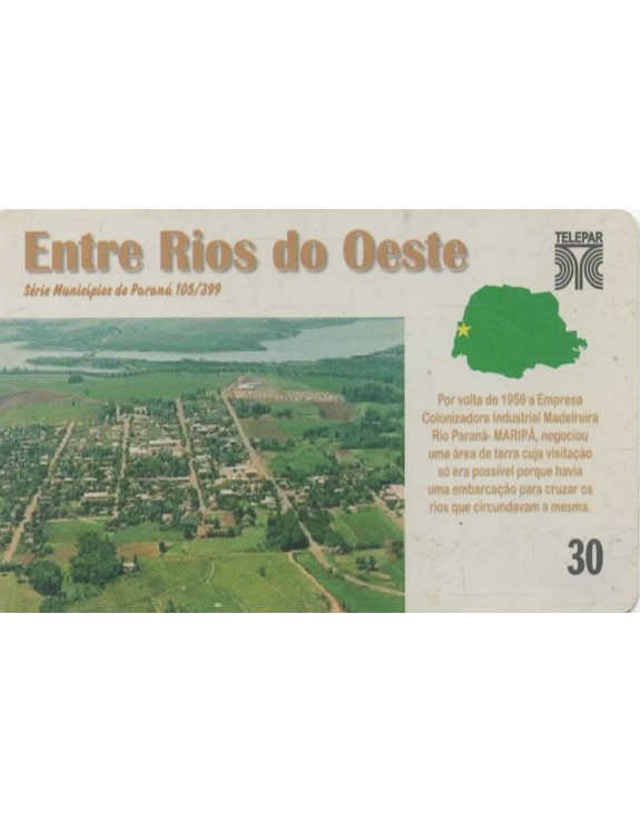 SERIE MUNICIPIOS DO PARANA 105 DE 399 - ENTRE RIOS DO OESTE 