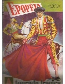 EPOPEIA 010 - A TOURADA TRAGICA - MAIO 1953