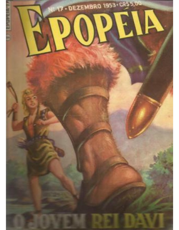 EPOPEIA 017 - O JOVEM REI DAVI - DEZEMBRO 1953