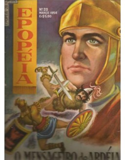 EPOPEIA 020 - O MENSAGEIRO DE ARDEIA - MARÇO 1954