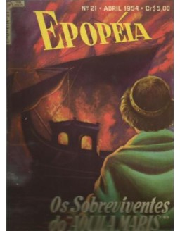 EPOPEIA 021 - OS SOBREVIVENTES DE AQUILA MARIS - ABRIL 1954