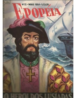 EPOPEIA 022 - O HEROI DE LUSIADAS - MAIO 1954