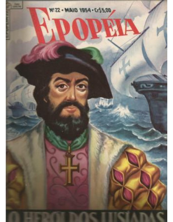 EPOPEIA 022 - O HEROI DE LUSIADAS - MAIO 1954