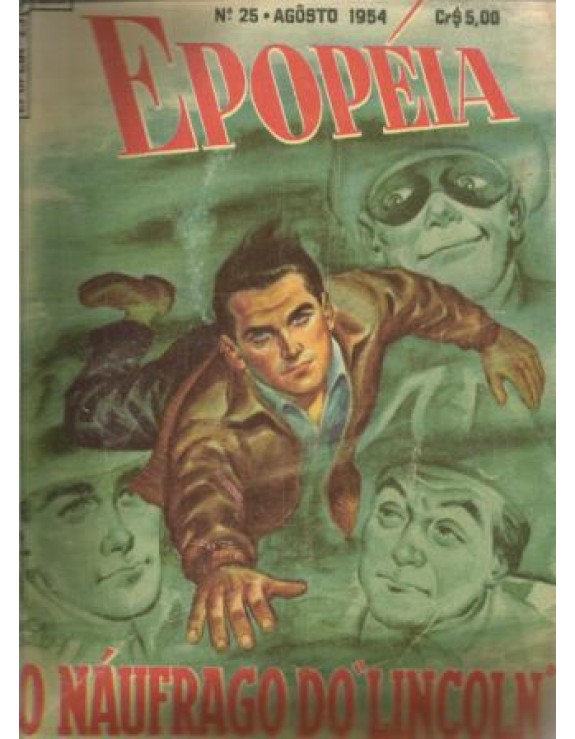 EPOPEIA 025 - O NAUFRAGIO DO LINCOLN - AGOSTO 1954