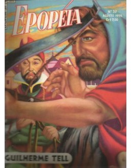 EPOPEIA 037 - GUILHERME TELL - AGOSTO 1955