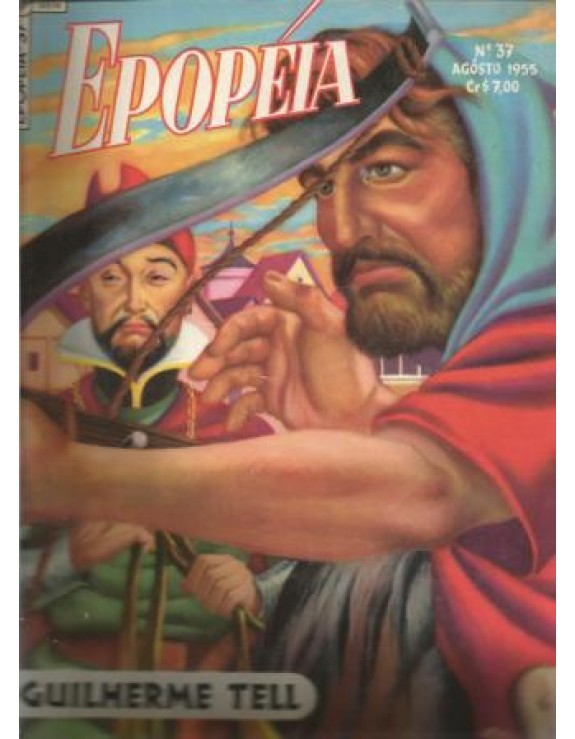 EPOPEIA 037 - GUILHERME TELL - AGOSTO 1955