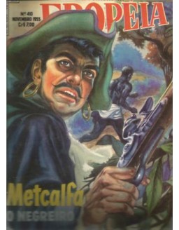 EPOPEIA 040 - METCALFA O NEGREIRO - NOVEMBRO 1955
