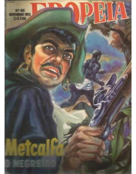 EPOPEIA 040 - METCALFA O NEGREIRO - NOVEMBRO 1955