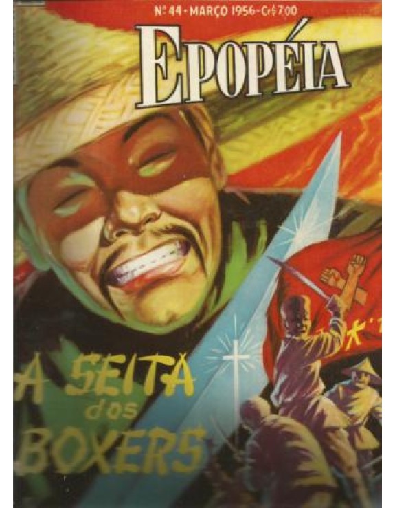 EPOPEIA 044 - A SEITA DOS BOXERS - MARÇO 1956