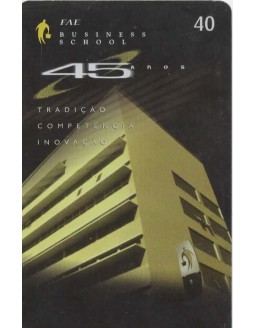 FAE BUSINESS SCHOOL 45 ANOS