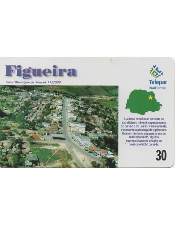 SERIE MUNICIPIOS DO PARANA 113 DE 399 - FIGUEIRA