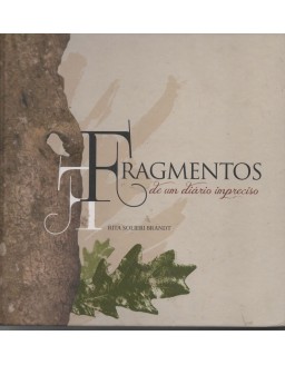 FRAGMENTOS DE UM DIARIO IMPRECISO - RITA SOLIERI BRANDT