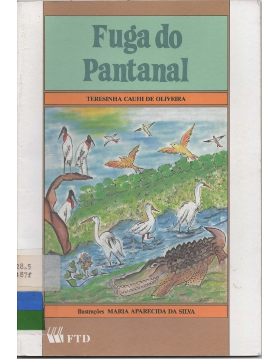 FUGA DO PANTANAL - TERESINHA CAUHI DE OLIVEIRA