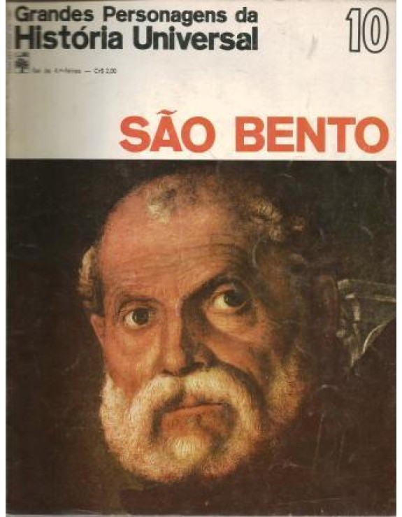 GRANDES PERSONAGENS DA HISTORIA UNIVERSAL - 10 SAO BENTO