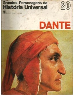 GRANDES PERSONAGENS DA HISTORIA UNIVERSAL - 20 DANTE