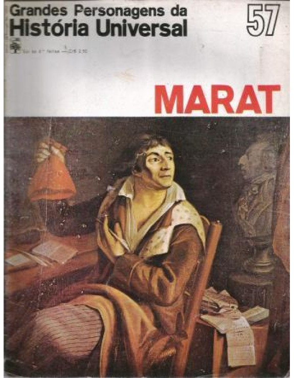 GRANDES PERSONAGENS DA HISTORIA UNIVERSAL - 57 MARAT