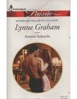 PAIXAO LYNNE GRAHAM 01 DE 04 AMANTE SEDUZIDA EDICAO 428