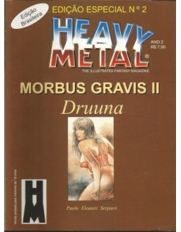 HEAVY METAL EDIÇAO ESPECIAL 02 ANO 02 MORBUS GRAVIS 2 DRUUNA