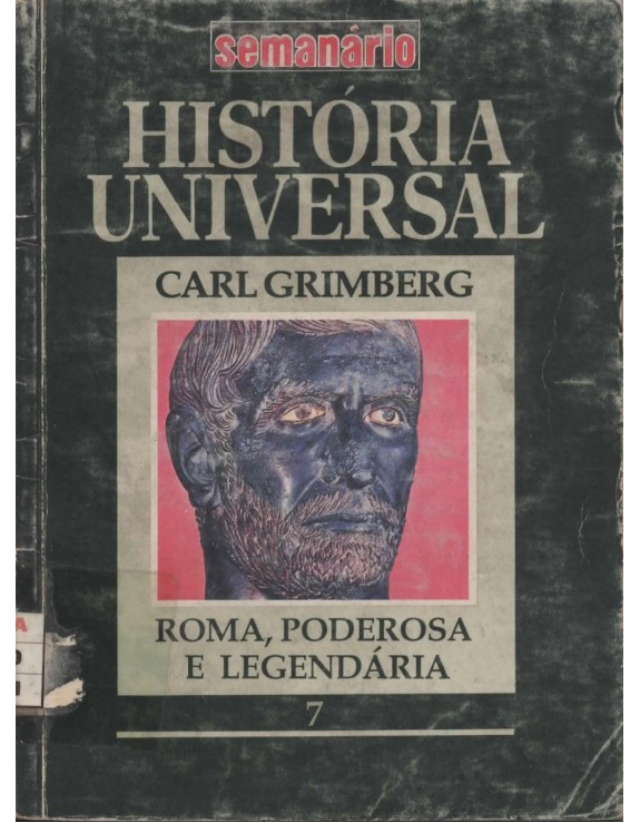 HISTORIA UNIVERSAL SEMANARIO 007 ROMA PODEROSA E LEGENARIA
