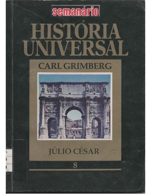 HISTORIA UNIVERSAL SEMANARIO 08 JULIO CESAR