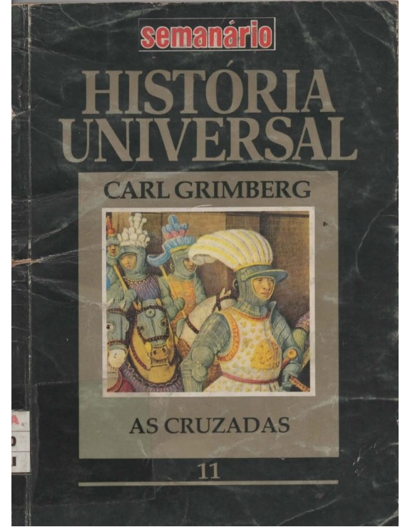 HISTORIA UNIVERSAL SEMANARIO 011 AS CRUZADAS