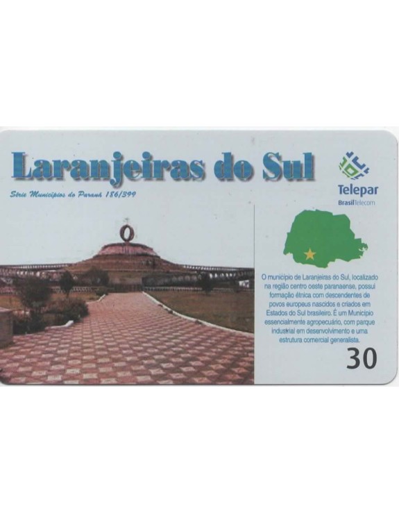 SERIE MUNICIPIOS DO PARANA 186 DE 399 - LARANJEIRAS DO SUL
