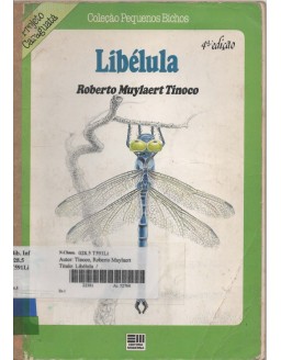 PROJETO CARAGUATA - COLEÇAO PEQUENOS BICHOS - LIBELULA 