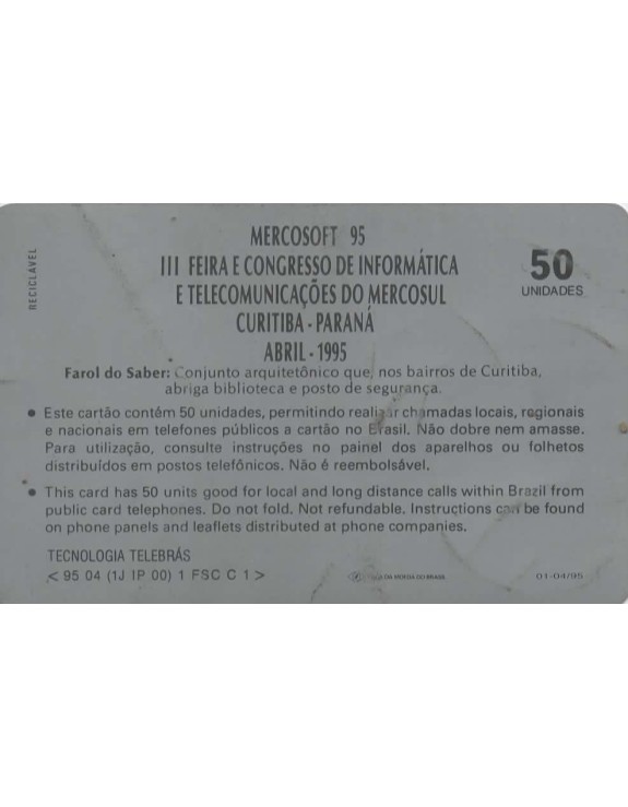 MERCOSOFT 95 - III FEIRA E CONGRESSO DE INFORMATICA E TELECOMUNICAÇOES DO MERCOSUL - CURITIBA - PR - ABRIL 1995