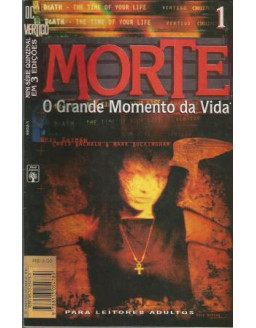 MORTE O GRANDE MOMENTO DA VIDA 01 DE 03