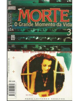 MORTE O GRANDE MOMENTO DA VIDA 03 DE 03