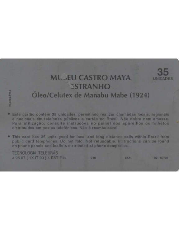 SERIE MUSEUS - MUSEU CASTRO MAYA - ESTRANHO OLEO/CELUTEX DE MANABU MABE 