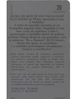 SERIE MUSEUS - MUSEU DE ARTE DE SAO PAULO - MASP - ECCE HOMO