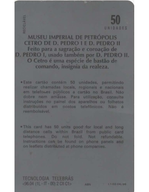 SERIE MUSEUS - MUSEU IMPERIAL DE PETROPOLIS - CETRO DE D. PEDRO I E D. PEDRO II