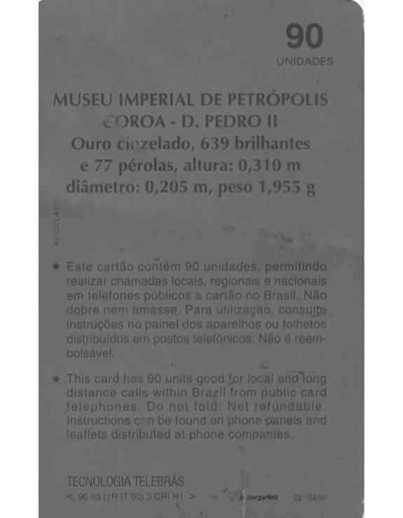 SERIE MUSEUS - MUSEU IMPERIAL DE PETROPOLIS - COROA - D. PEDRO II