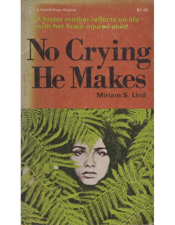NO  CRYING HE MAKES - MIRIAM S LIND