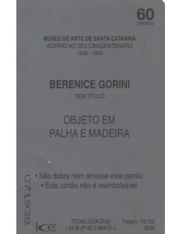 MUSEU DE ARTE DE SANTA CATARINA - BERENICE GORINI - OBJETO EM MPALHA E MADEIRA - TELESC