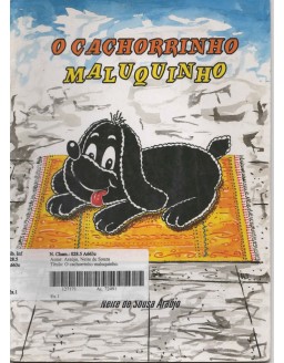 COLEÇAO NATUREZA - O CACHORRINHO MALUQUINHO
