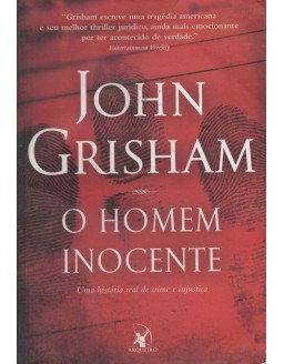 O HOMEM INOCENTE - JOHN GRISHMAM