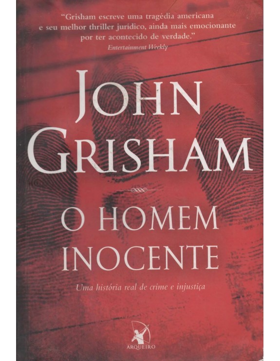 O HOMEM INOCENTE - JOHN GRISHMAM