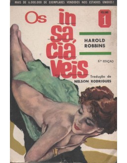 OS INSACIAVEIS - HAROLD ROBINS