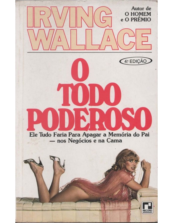 O TODO PODEROSO - IRVING WALLACE