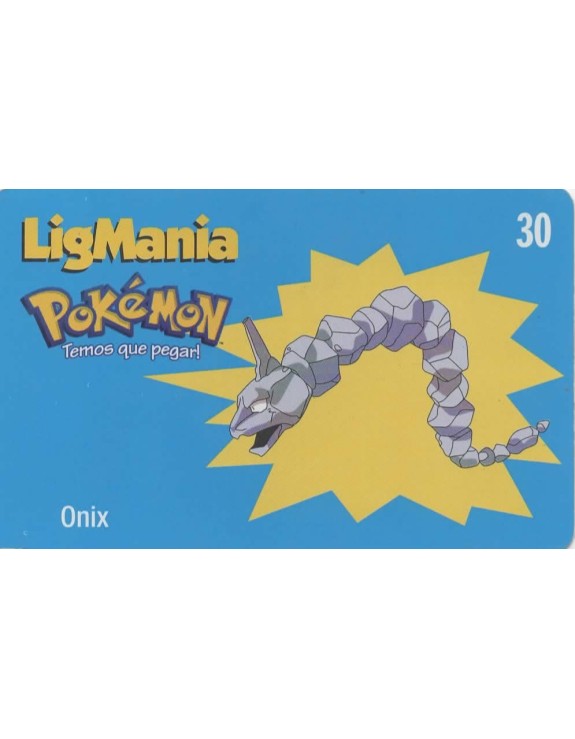 LIGMANIA POKEMON 07/30 -ONIX