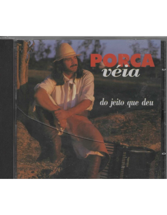 PORCA VEIA DO JEITO QUE DEU