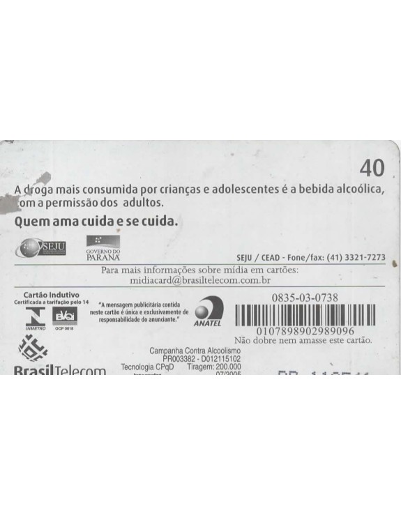 CAMPANHA CONTRA ALCOOLISMO - PREVIDA