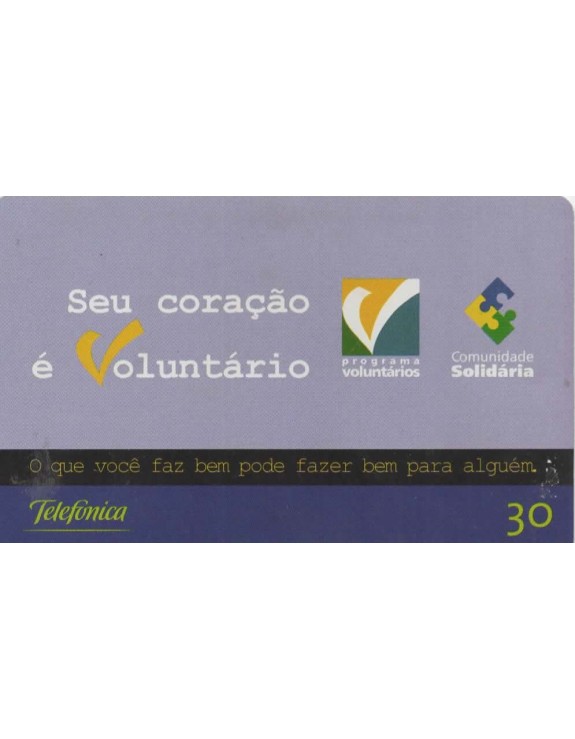 SERIE COMUNIDADE SOLIDARIA - PROGRAMA VOLUNTARIO - TELEFONICA