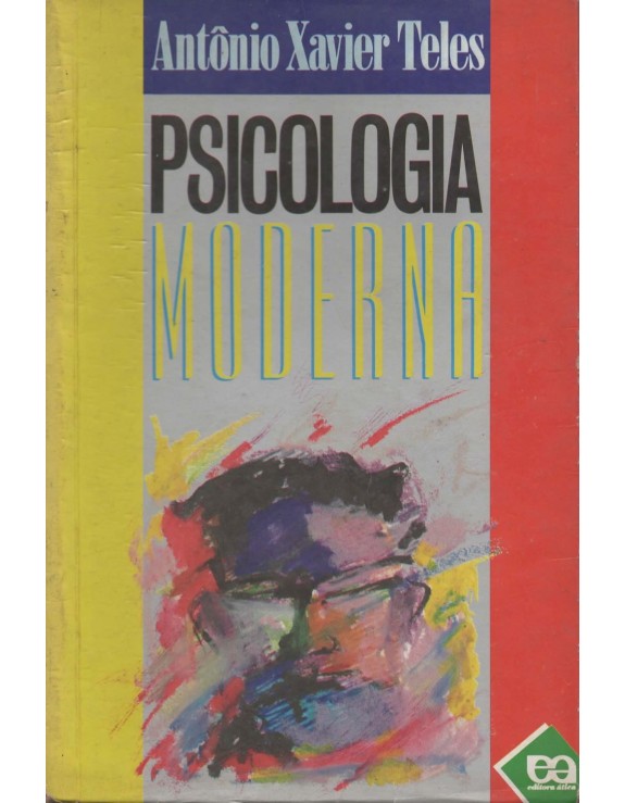 PSICOLOGIA MODERNA - ANTONIO XAVIER TELES